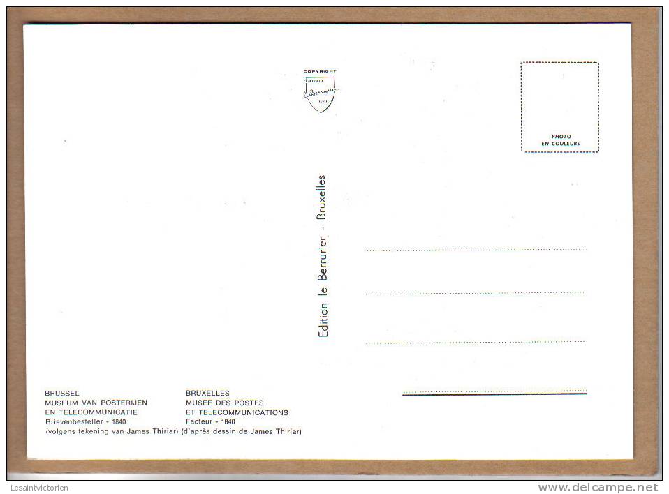 POSTES ET TELECOMMUNICATIONS MUSEE BRUXELLES FACTEUR 1840 JAMES THIRIAR - Poste & Facteurs