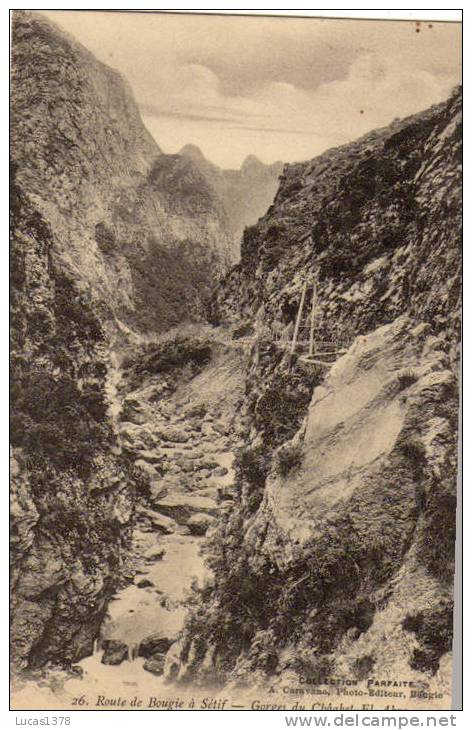 ROUTE DE BOUGIE A SETIF / GORGES DU CHAABET EL AKRA - Sétif