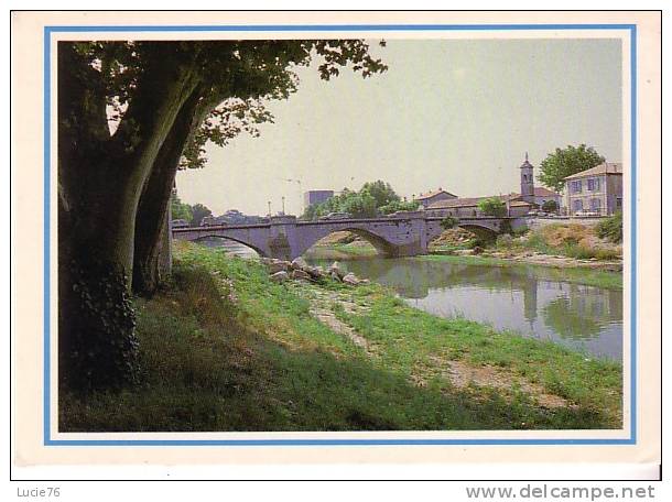 BOLLENE -  Le Pont Du LEZ - Bollene