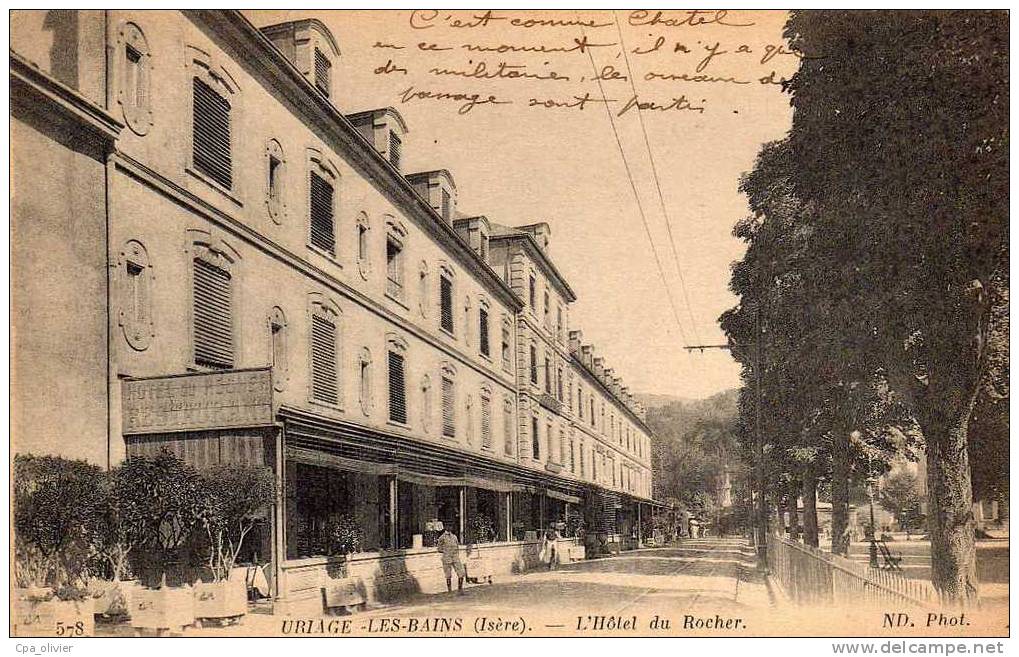 38 URIAGE LES BAINS Hotel Du Rocher, Ed ND 578, 1916 - Uriage