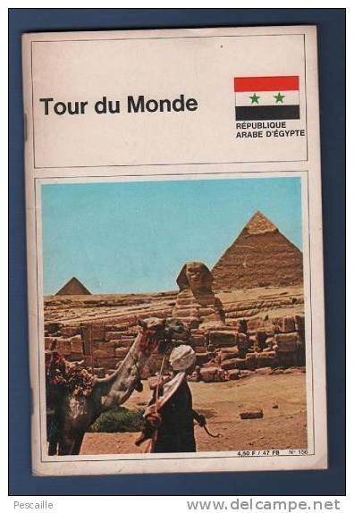 REVUE TOUR DU MONDE - REPUBLIQUE ARABE D' EGYPTE - 1972 - Aardrijkskunde