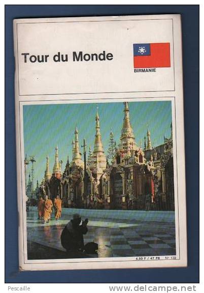 REVUE TOUR DU MONDE - BIRMANIE - JUILLET 1971 - Géographie