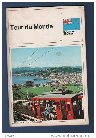 REVUE TOUR DU MONDE - NOUVELLE ZELANDE - DECEMBRE 1975 - Géographie