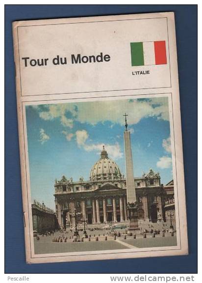 REVUE TOUR DU MONDE - ITALIE - MAI 1971 - Géographie