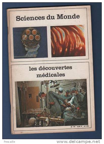 REVUE SCIENCES DU MONDE - LES DECOUVERTES MEDICALES - 1971 - Science