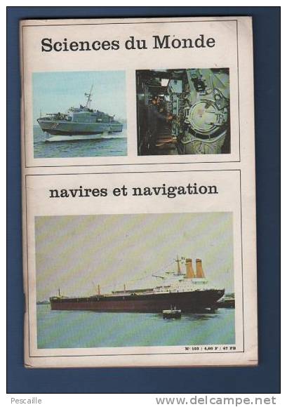 REVUE SCIENCES DU MONDE - NAVIRES ET NAVIGATION - 1972 - Science