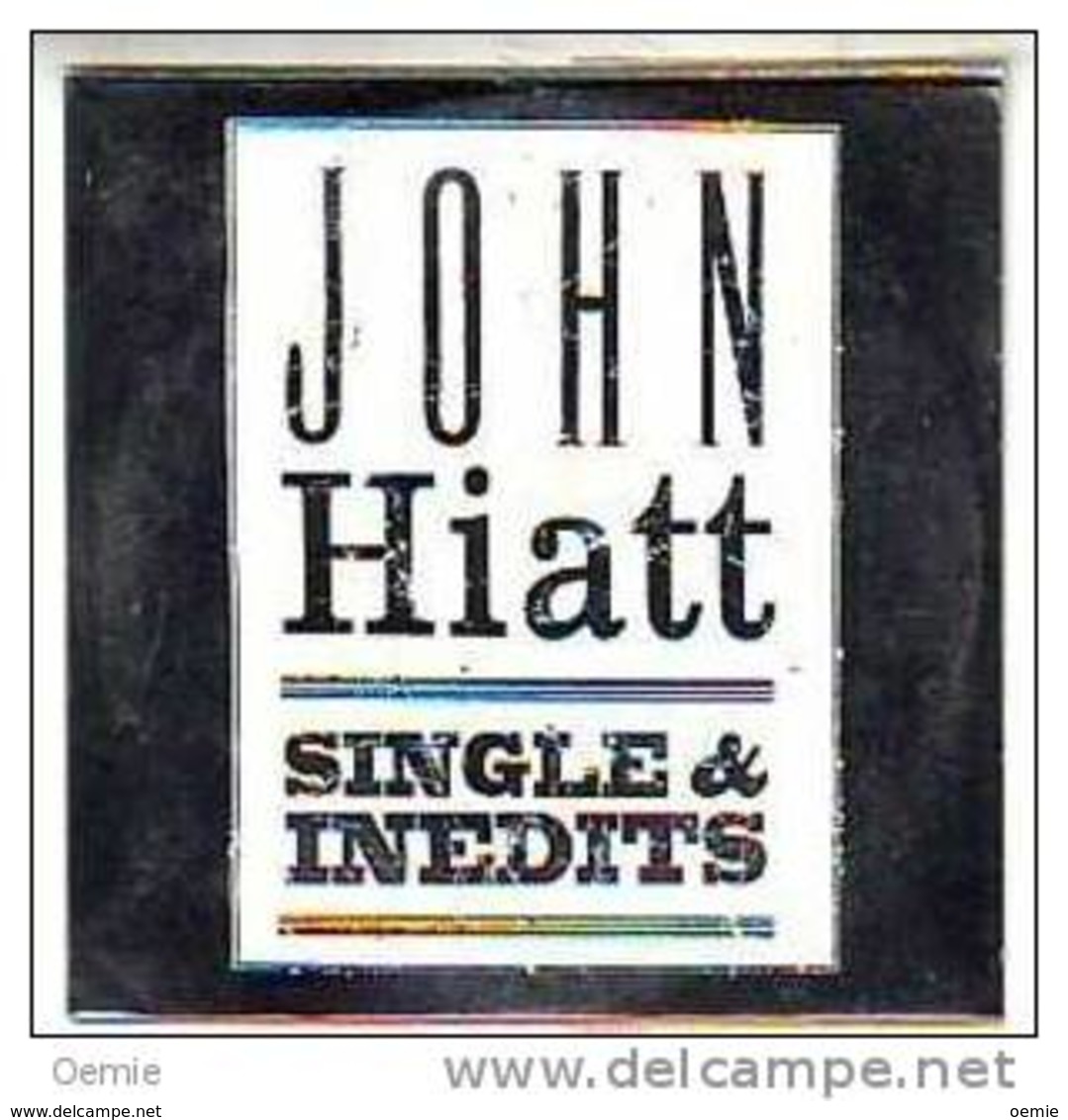 JOHN  HIATT  °  COLLECTION DE 2 CD ALBUM  + 1 SINGLE  PROMO - Andere - Engelstalig