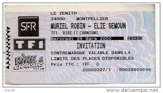 MURIEL ROBIN + ELIE SEMOUN Le 29 Mars 2000 Au Zénith De Montpellier - Konzertkarten