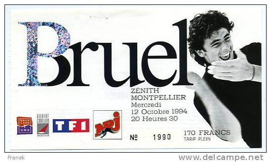 PATRICK BRUEL LE 12 OCTOBRE 1994 Au Zénith De Montpellier - Konzertkarten