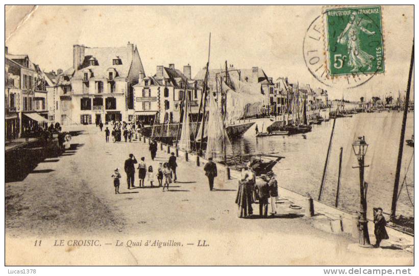 44 / LE CROISIC / LE QUAI D AIGUILLON / - Le Croisic