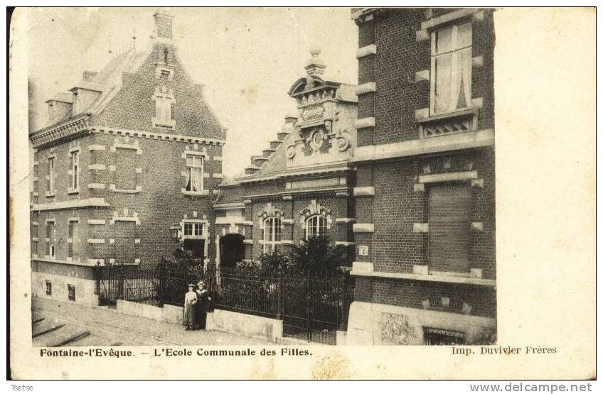 Fontaine-l'Evêque - L'Ecole Communale Des Filles -1907 - Fontaine-l'Evêque