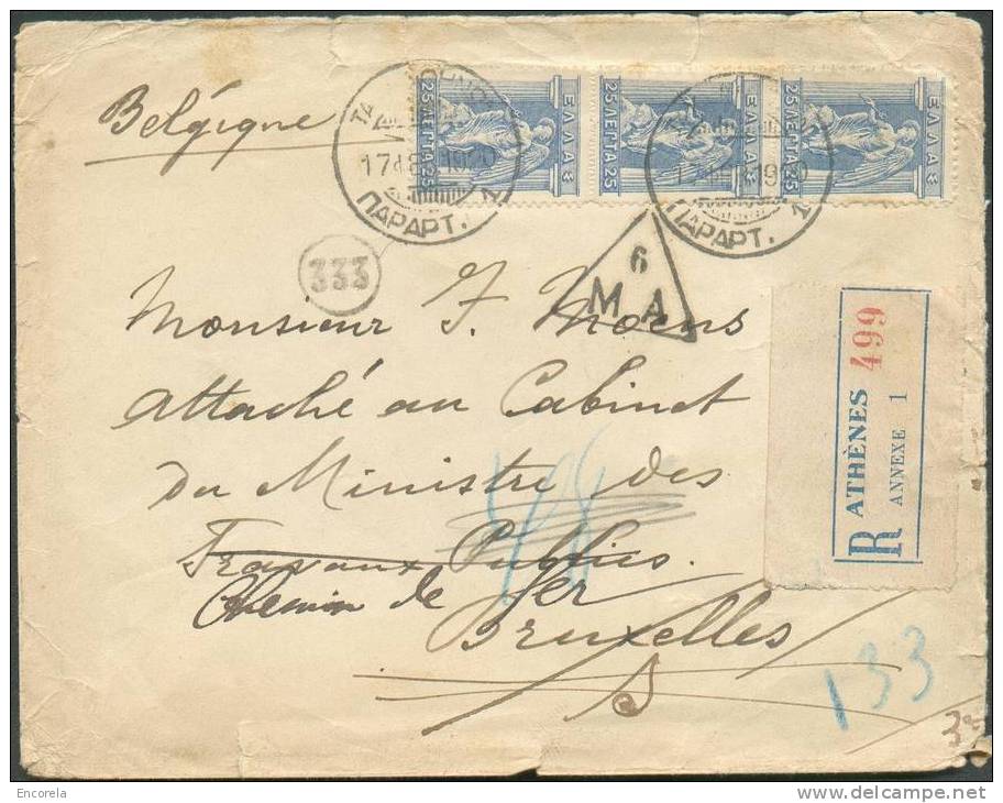 25 L. (strip Of 3) Canc. ATHENES/PARDRT.1 On Registered Cover To Brussels + Pm. 6/MA.  Interesting - 2902 - Covers & Documents