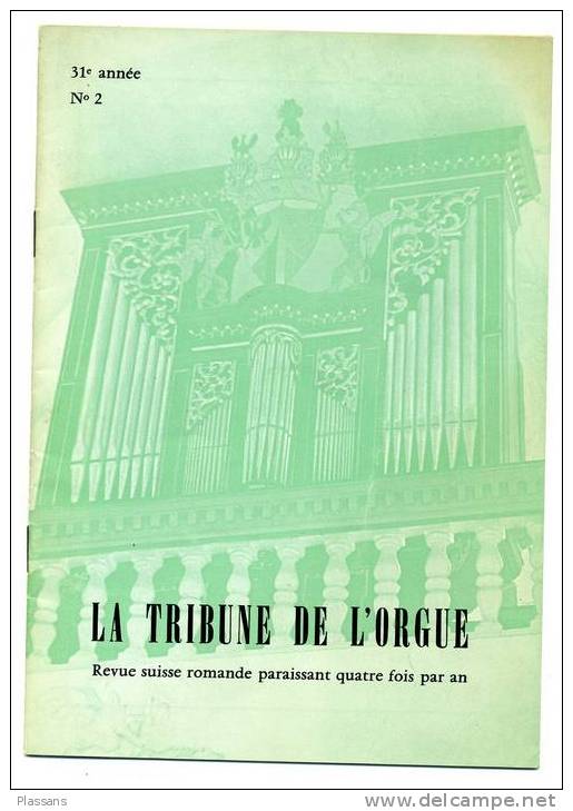 LA TRIBUNE DE L´ORGUE. Revue Suisse Romande. N°2 / 1979 - Muziek