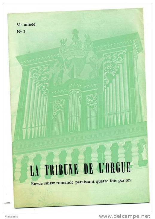 LA TRIBUNE DE L´ORGUE. Revue Suisse Romande. N°3 / 1979 - Muziek