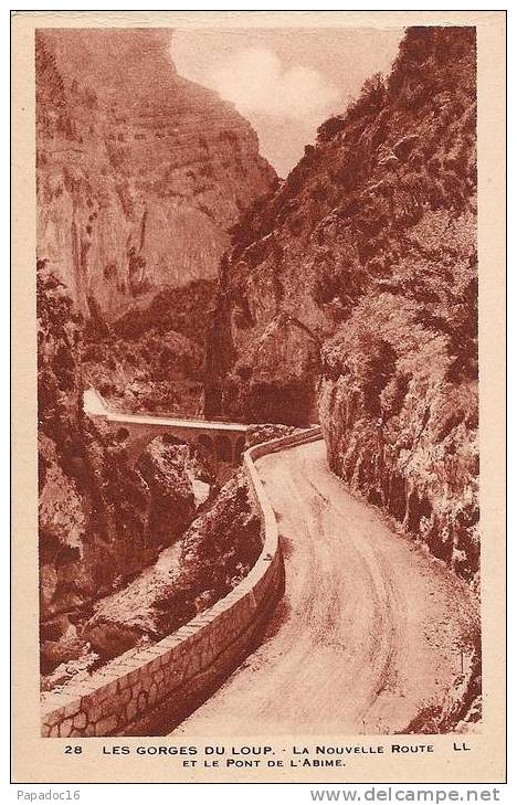 06 - Les Gorges Du Loup - La Nouvelle Route Et Le Pont De L´Abîme - LL 28 (Gourdon) - Gourdon