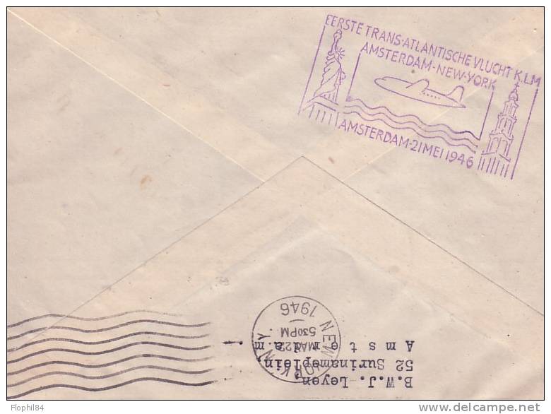 PAYS BAS-POUR NEW YORK-1er VOYAGE AMSTERDAM- NEW YORK LE21-5-1946 - VERSO CACHET SPECIAL AVEC CACHET D'ARRIVEE + RETOUR - Postal History