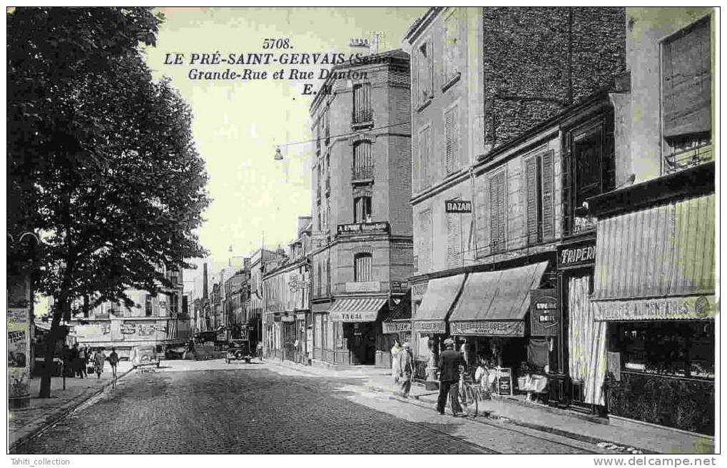 LE PRE SAINT-GERVAIS - Grande-Rue Et Rue Danton - Le Pre Saint Gervais