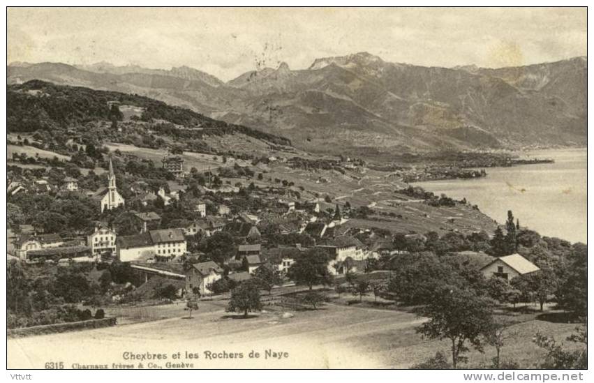 CPA - SUISSE - CHEXBRES ET LES ROCHERS DE NAYE (Circulée, 1911) - Chexbres