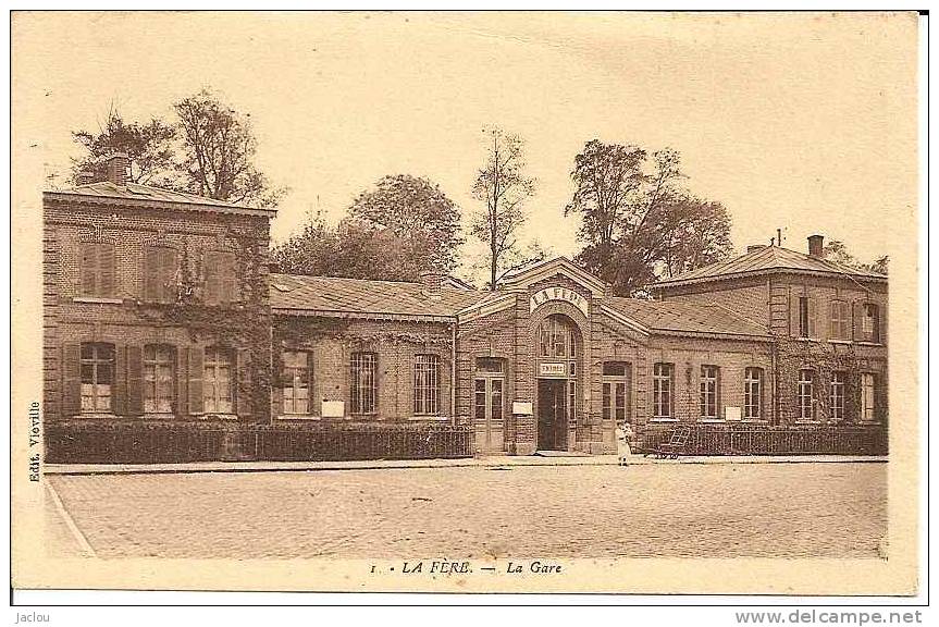 LA FERE LA GARE REF 4798 - Fere En Tardenois