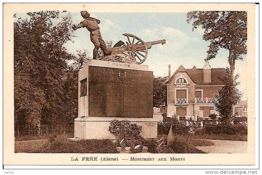 LA FERE MONUMENT AUX MORTS REF 4797 - Fere En Tardenois