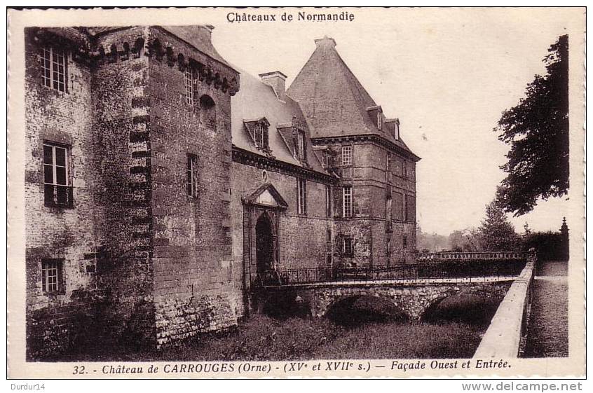 CARROUGES (Orne).  Le Château / Façade Ouest Et Entrée - Carrouges