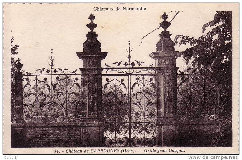 CARROUGES (Orne).  Le Château / Grille Jean Goujon - Carrouges