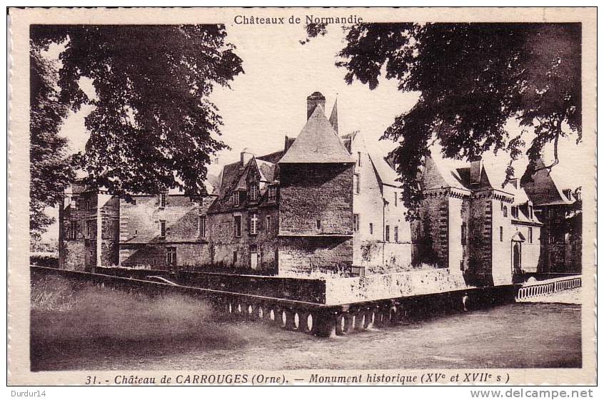 CARROUGES (Orne).  Le Château / ( N°31) - Carrouges