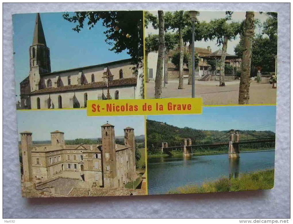 82 SAINT NICOLAS DE LA GRAVE VUES DIVERSES - Saint Nicolas De La Grave