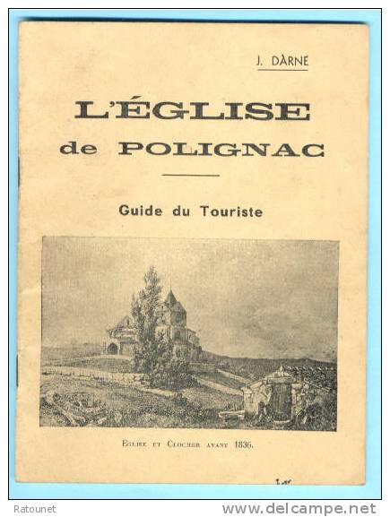 EGLISE DE POLIGNAC - GUIDE DU TOURISTE  -  J. DARNE - éd Jeanne D'ARC  - Année Vers 1950 - Auvergne