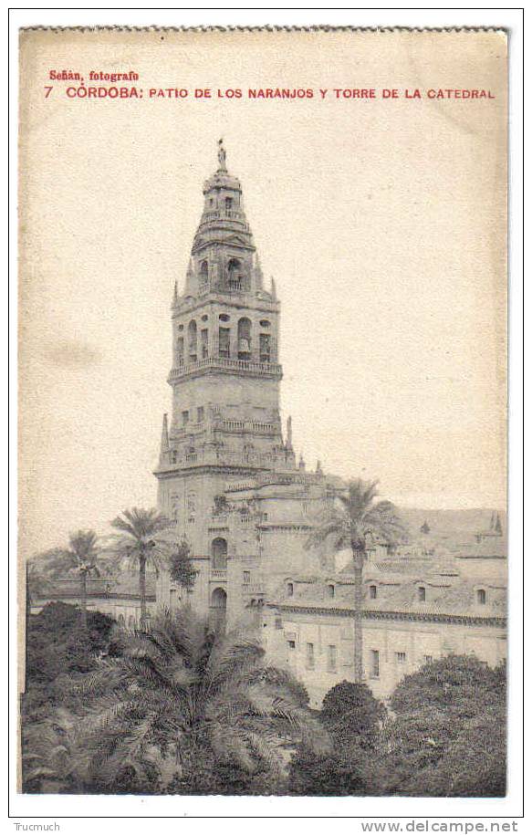 C3355 - CORDOBA : Patio De Los Naranjos Y Torre De La Catedral - Córdoba