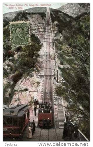 THE GREAT INCLINE MT LOWE    TRAMWAY   CREMAILLERE - Autres & Non Classés