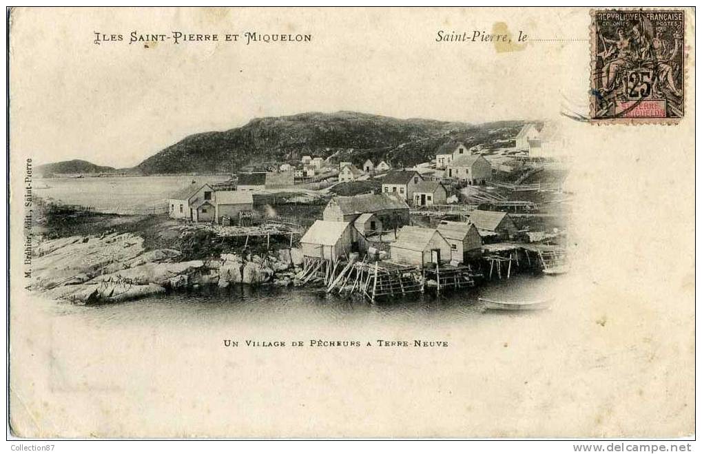 DOM - ST PIERRE Et MIQUELON - ST PIERRE - VILLAGE De PECHEURS à TERRE NEUVE - CLICHE 1900 - Saint-Pierre Und Miquelon