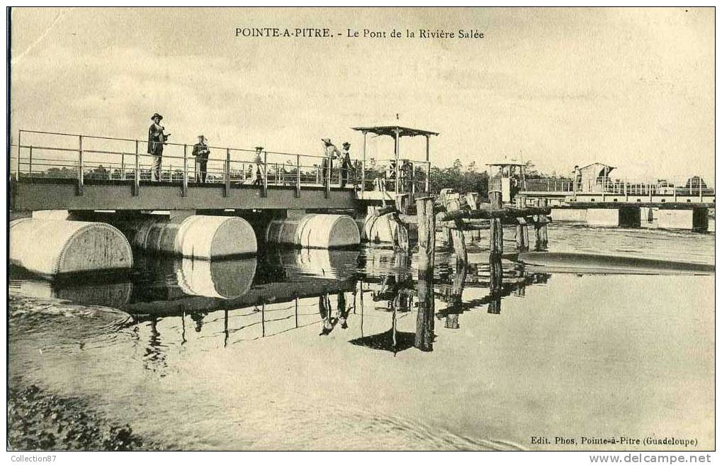 DOM - GUADELOUPE - POINTE à PITRE - LE PONT De La RIVIERE SALEE - Pointe A Pitre