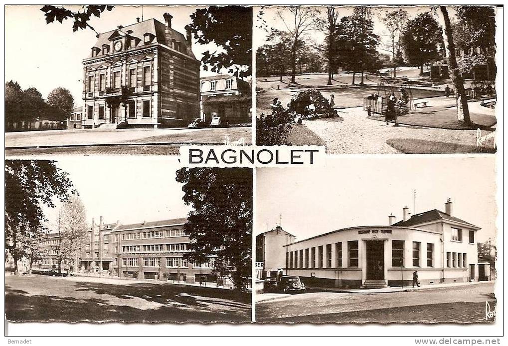 BAGNOLET..LA MAIRIE..LE PARC..LES ECOLES..LA POSTE - Bagnolet