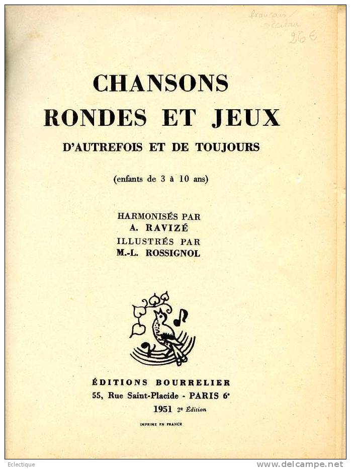 Chansons, Rondes Et Jeux , Harmonisation H. Ravisé, éd. Bourrelier 1951 - Musica