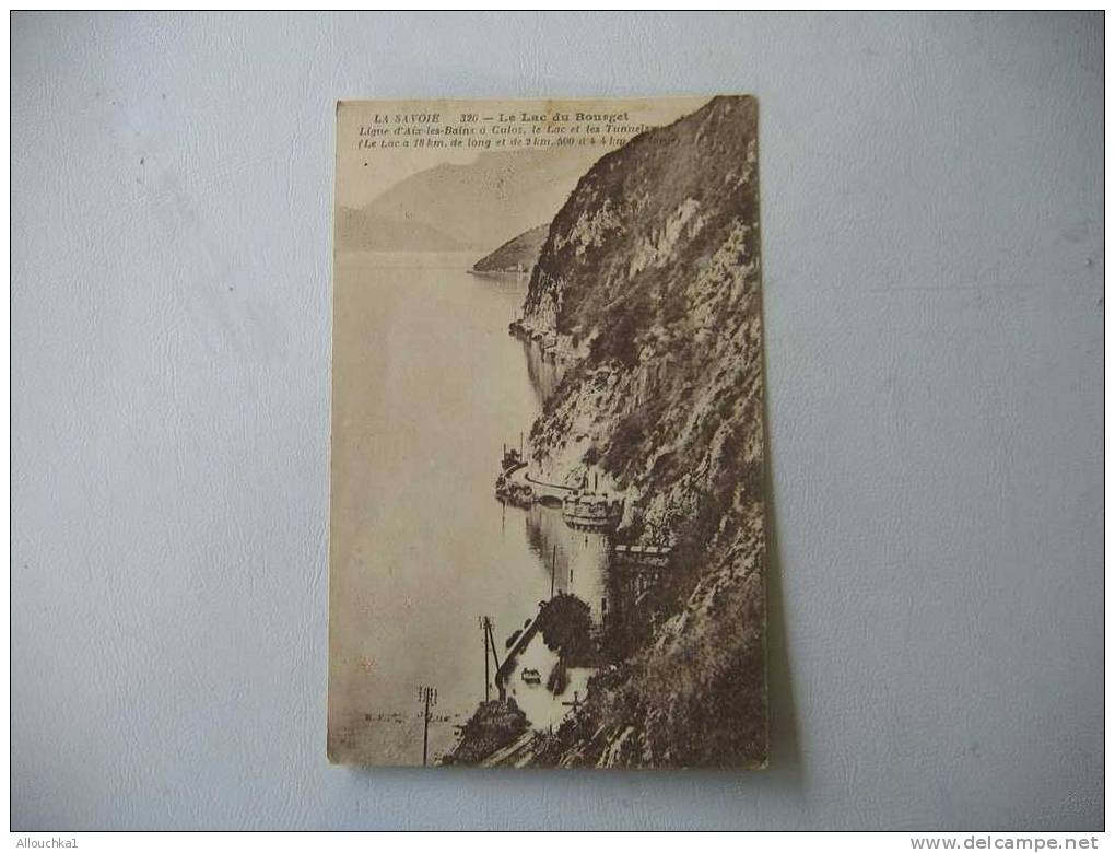 CPA LE LAC DU BOURGET LES TUNNELS LIGNE AIX LES BAINS A CULOZ 1921-CARTE POSTALE  [73] Savoie  Le Bourget Du Lac - Le Bourget Du Lac