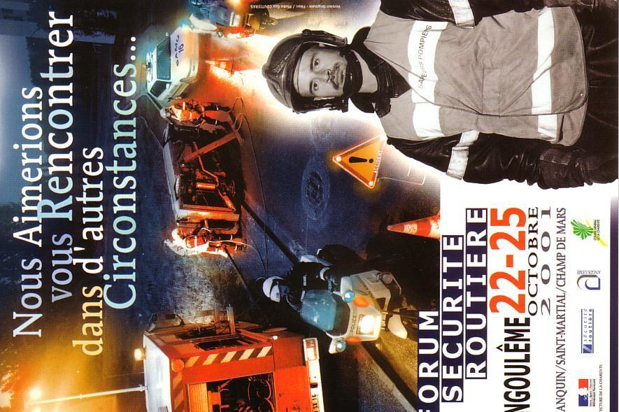 SAPEURS-POMPIERS Et POLICE : CARTE POSTALE FORUM SECURITE ROUTIERE 2001 à ANGOULEME - Feuerwehr