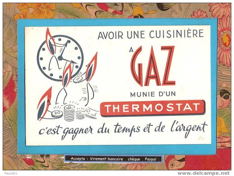 BUVARD :  Avoir Une Cuisiniere Gaz C´est Gagner Du Temps - Elektrizität & Gas