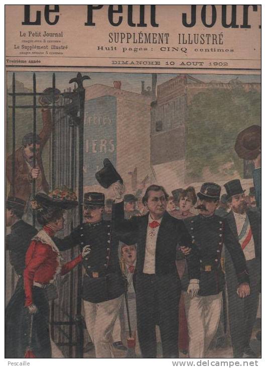 LE PETIT JOURNAL 10 AOUT 1902 - CONGREGATIONS PARIS FRANCOIS COPPEE - EXPLOSION A SATORY - BELLENAVES - Le Petit Journal