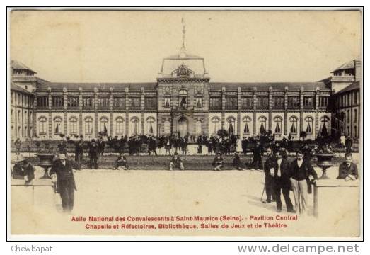 Asile National Des Convalescents à Saint-Maurice - Pavillon Central, Chapelle Et Réfectoires ... - Saint Maurice