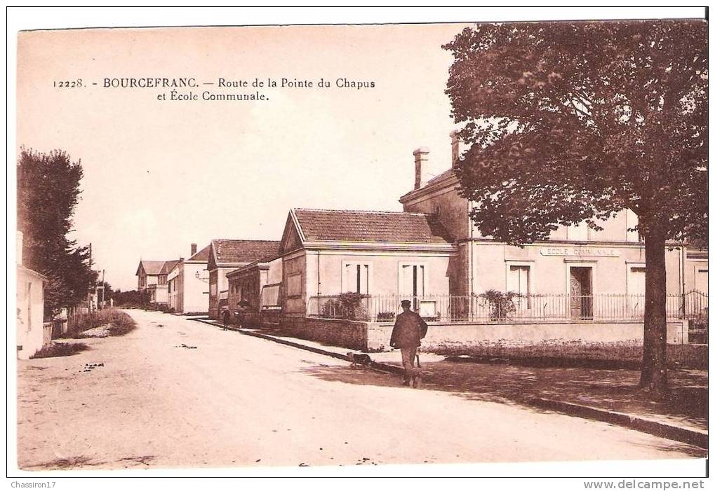 17 - BOURCEFRANC - Route De La Pointe Du Chapus Et école Communale - Départ Du Chasseur Et Son Chien - Marennes