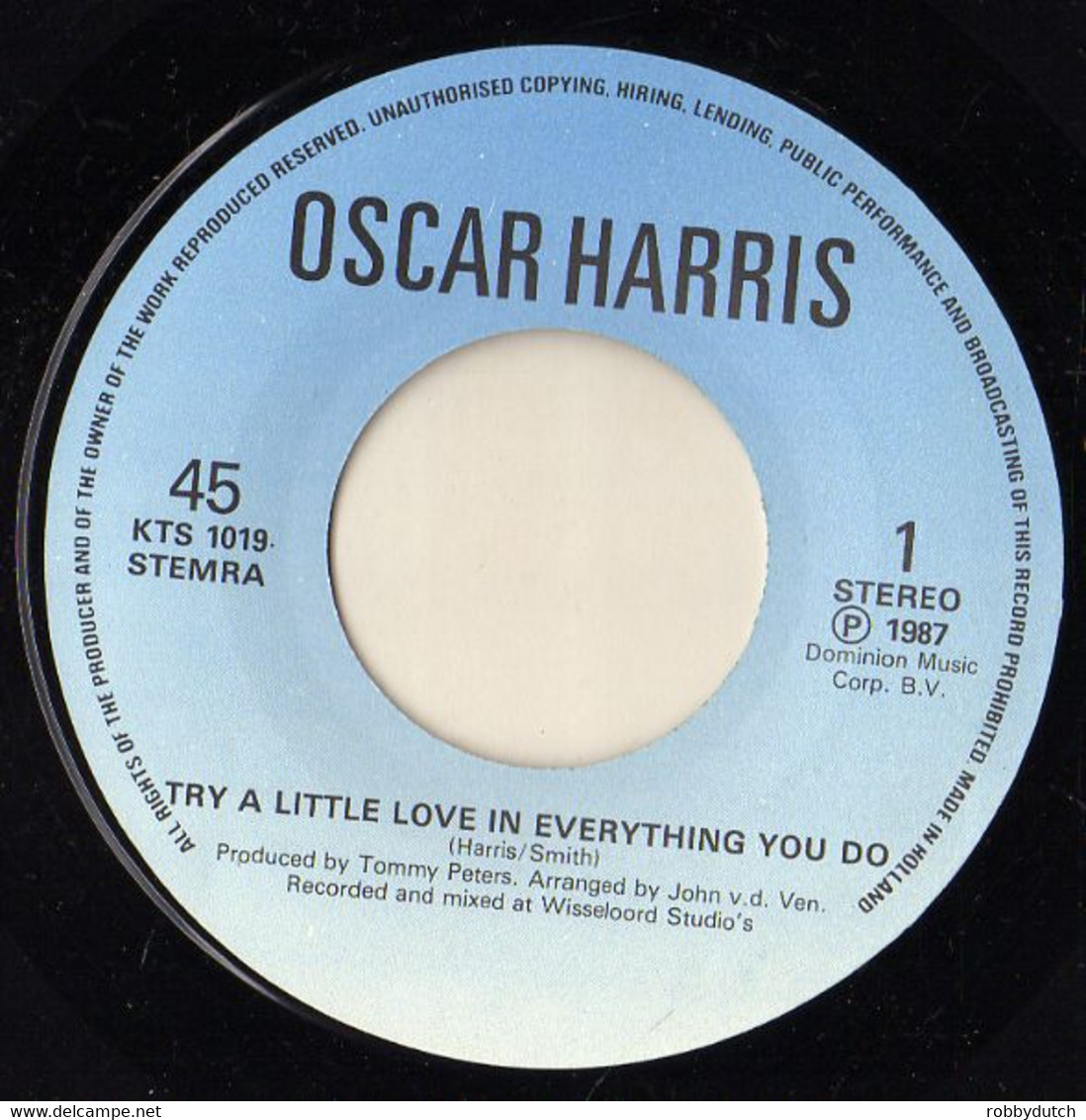 * 7" * OSCAR HARRIS - TRY A LITTLE LOVE IN EVERYTHING YOU DO (Holland 1987 Ex!!!) - Soul - R&B