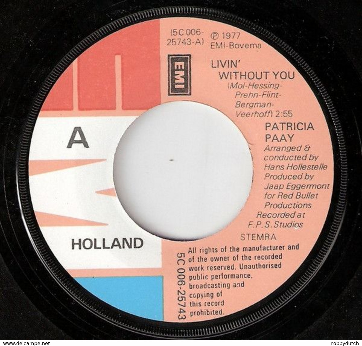 * 7" * PATRICIA PAAY - LIVIN' WITHOUT YOU (Nederpop 1977) - Disco, Pop