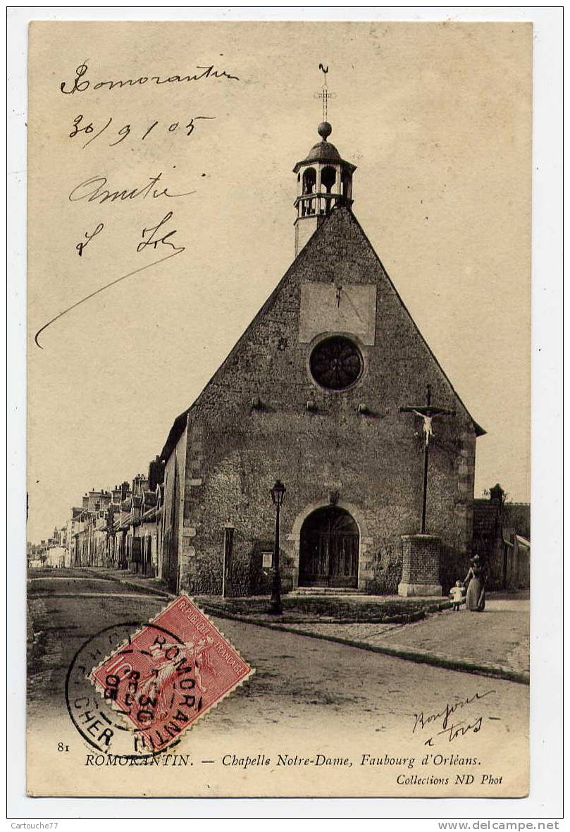 K10 - ROMORANTIN - Chapelle Notre-Dame (1905 - Jolie Carte Oblitérée à Romorantin) - Romorantin