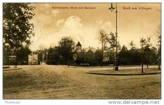 Gruss Aus VILLINGEN.- Baahnhofpartie ( Blick Vom Bahnhof )  1915 Feldpost - Villingen - Schwenningen