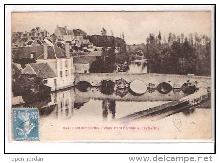 72 BEAUMONT Sur SARTHE * Vieux Pont Romain Sur La Sarthe * Belle CPA, Postée En 1926 - Beaumont Sur Sarthe