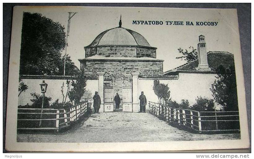 Serbia,Kosovo,Prishtine,Emperor Murat,Grave,Monument,Tulbe,Mausoleum,vintage Postcard - Kosovo