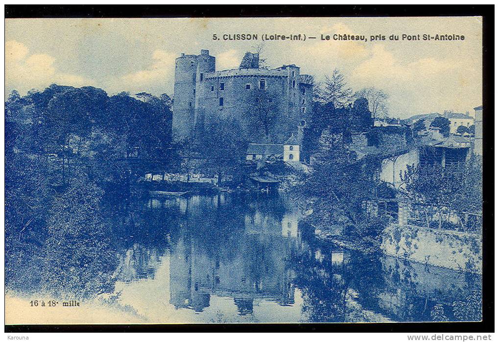 44 - CLISSON - Le Château, Pris Du Pont St-Antoine - Clisson