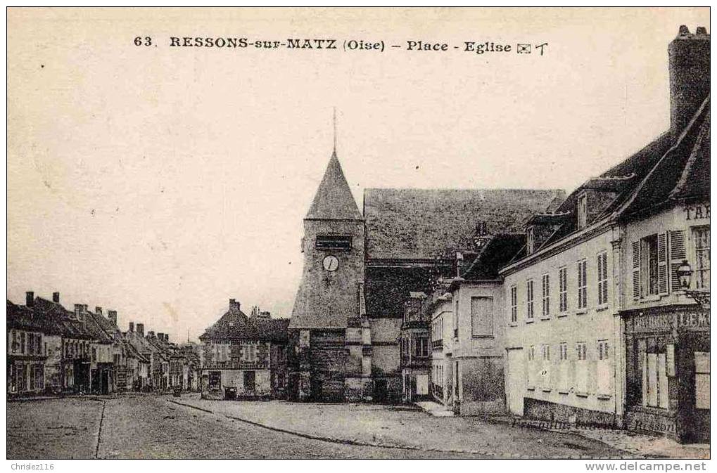 60 RESSONS SUR MATZ La Place Et L'église  1915 - Ressons Sur Matz