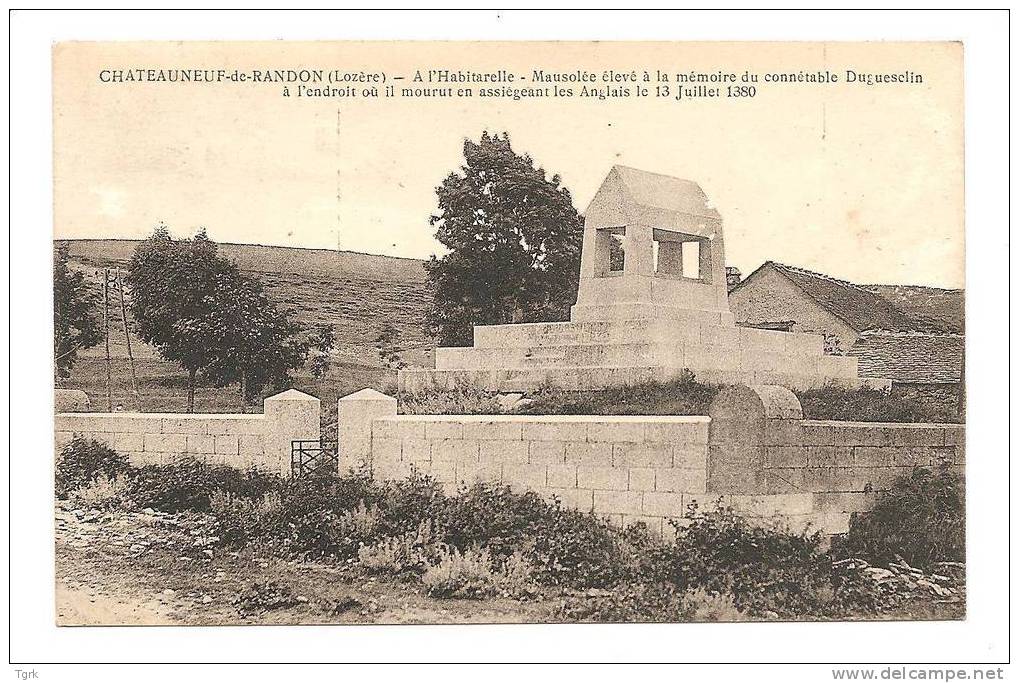 Chateauneuf De Randon  A L'habitarelle  Mausolée élevé  à La Mémoire Du Connétable DUGUESCLIN Châteuneuf De Randon - Chateauneuf De Randon